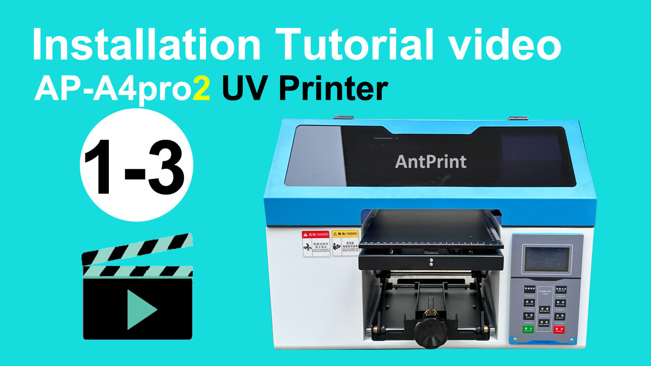 Acuprint Setup AntPrint 2nd Generation A4 UV Printer Tutorial Video | AP-A4pro2 ...